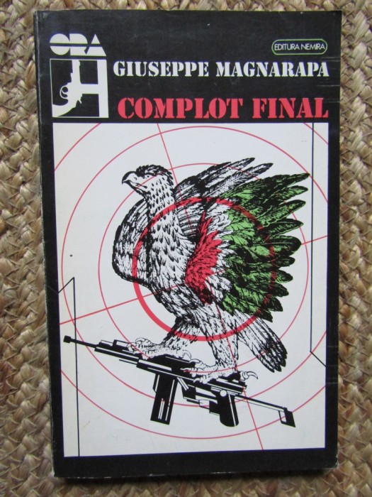Giuseppe Magnarapa - Complot final