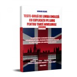 Teste-grila de limba engleza cu explicatii. Academia de Politie - Edward Deara