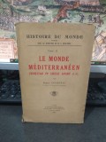 Eugene Cavaignac, le monde mediteraneen jusqu&#039;au IV siecle avant J.-C., Paris 1929, 202