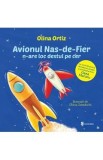 Avionul nas-de-fier n-are loc destul pe cer - Olina Ortiz