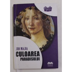 CULOAREA PARADISULUI - poezii de JIDI MAJIA , 2016