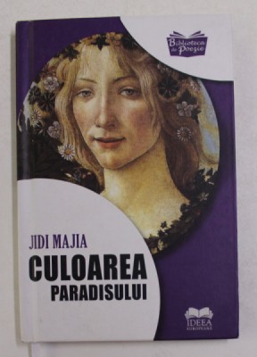 CULOAREA PARADISULUI - poezii de JIDI MAJIA , 2016 foto