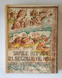 TARILE ROMANE IN SECOLUL AL XIV - LEA , CODEX LATINUS PARISINUS de ION DUMITRIU - SNAGOV , 1979 *COTOR REFACUT
