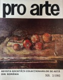 Pro arte. Revista societatii colectionarilor de arta din Romania, nr. 3, 1992