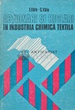 Cumpara ieftin Actionari si reglari in industria chimica textila - 1983 - Florin Valu (AE8)