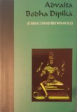 Advaita Bodha Dipika, Lumina Cunoasterii Non-duale, Editura Herald, 2007