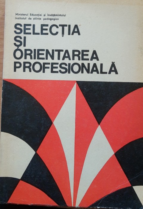 SELECTIA SI ORIENTAREA PROFESIONALA - N. MARGINEANU