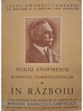 Duiliu Zamfirescu - Romanul comanestenilor, vol. III - In razboiu (Editia: 1941)