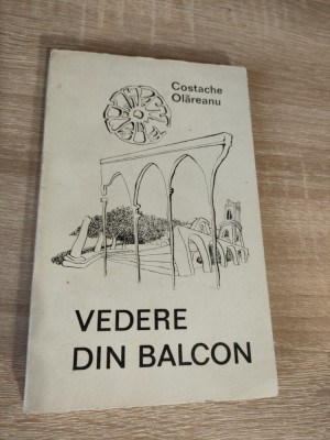 Costache Olareanu - Vedere din balcon (Editura Eminescu, 1971; editia I) foto