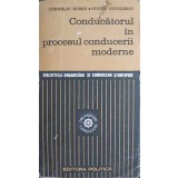 CONDUCATORUL IN PROCESUL CONDUCERII MODERNE-CORNELIU RUSSU, OVIDIU NICOLESCU-224718