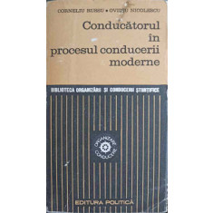 CONDUCATORUL IN PROCESUL CONDUCERII MODERNE-CORNELIU RUSSU, OVIDIU NICOLESCU