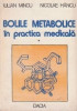 Bolile metabolice in practica medicala, Volumul I
