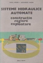 Sisteme hidraulice automate - Constructie, reglare, exploatare foto