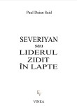 Paul Daian Said, Severyan sau Liderul zidit in lapte