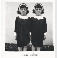 Diane Arbus: An Aperture Monograph: Fortieth-Anniversary Edition