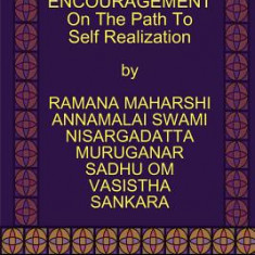 Inspiration and Encouragement on the Path to Self Realization
