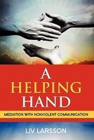 A Helping Hand, Mediation with Nonviolent Communication foto