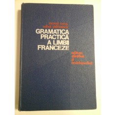 GRAMATICA PRACTICA A LIMBII FRANCEZE - MARCEL SARAS MIHAI STEFANESCU