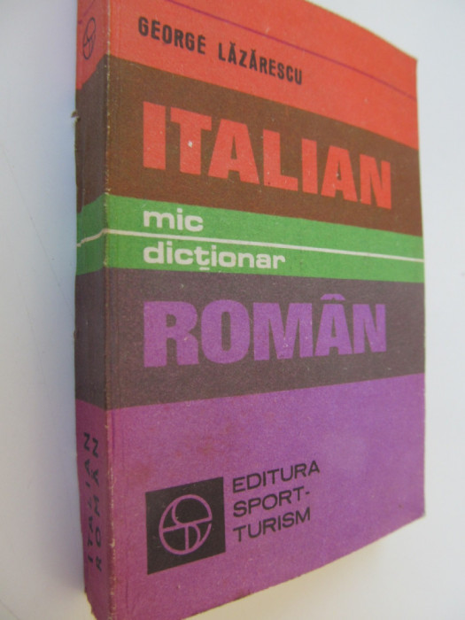 Mic dictionar Italian Roman - George Lazrescu