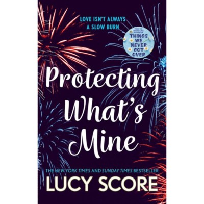 Protecting What&amp;#039;s Mine - Lucy Score foto