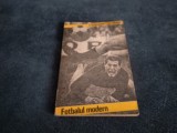 CONSTANTIN CERNAIANU - FOTBALUL MODERN