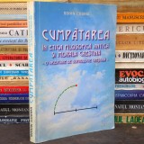Cumpătarea &icirc;n Etica Filosofică Antică și Morala Creștină, o &icirc;ncercare de Sofrologie Creștină - Sorin Cosma