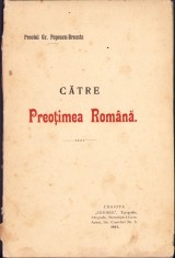 HST C5781N Către preoțimea rom&acirc;nă de preot Gr Popescu-Breasta, 1912