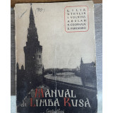 MANUAL DE LIMBA RUSA de L. ILIA , EDITIA A III -A REVAZUTA , 1949