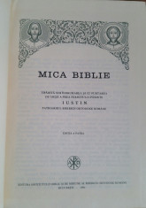 MICA BIBLIE - PREAFERICITUL PARINTE IUSTIN - EDITIA IV {1984} foto