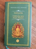 Siddhartha. Calatoria spre Soare Rasare - RHermann Hesse / R1F