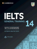 IELTS 14 General Training Student&#039;s Book with Answers with Audio - Paperback brosat - Art Klett