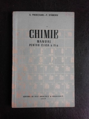 Chimia, manual pentru clasa a IX-a - C. Predeteanu foto
