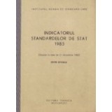 Indicatorul standardelor de stat 1983 (Situatia la data de 31 decembrie 1982) Editie Oficiala