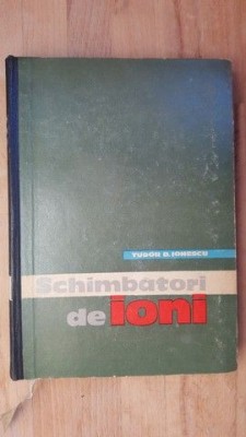 Schimbatori de ioni- Tudor D.Ionescu foto
