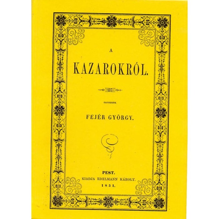 A kazarokr&oacute;l - Fej&eacute;r Gy&ouml;rgy