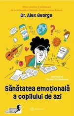 Sanatatea emotionala a copilului de azi - Bookzone