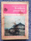 ROMANIA PITOREASCA - Alexandru Vlahuta, 1972, 249 pag