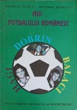 ASII FOTBALULUI ROMANESC: DOBRIN, BALACI, HAGI-GEORGE IVASCU, EFTIMIE IONESCU-345280
