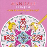 Mandale printese - Editura Anteea