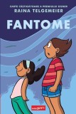 Fantome - Hardcover - Raina Telgemeier - Grafic Art