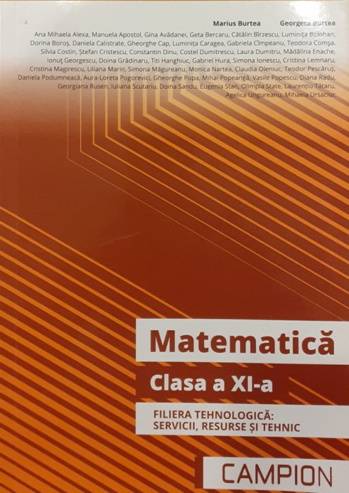 Matematica Clasa a XI-a Filiera tehnologica: servicii, resurse si tehnic