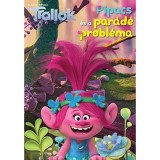 Trollok - Pipacs &eacute;s a par&aacute;d&eacute; probl&eacute;ma