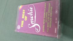 CASETA AUDIO SMOKIE -THE BEST OF ORIGINALA FOARTE RARA !!! EUROSTAR