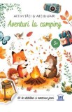 Aventuri la camping. Activitati si abtibilduri - Maria Sara Mabilia