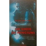 David Ignatius - Un ghem de minciuni (Editia: 2008)