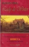 Cumpara ieftin Susan Hill - Lady de Winter (1993)