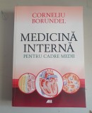 Medicina interna pentru cadre medii - Corneliu Borundel , 2017