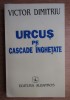 Victor Dimitriu - Urcus pe cascade inghetate cu dedicatia autorului