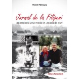 Jurnal de la Filipeni (apostolatul unui medic in &bdquo;Epoca de Aur&rdquo;) - Viorel Patrascu