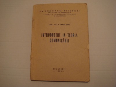 Introducere in teoria comunicarii Mihai Dinu foto